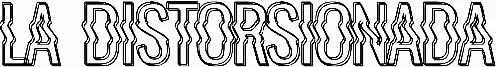 La Distorsionada