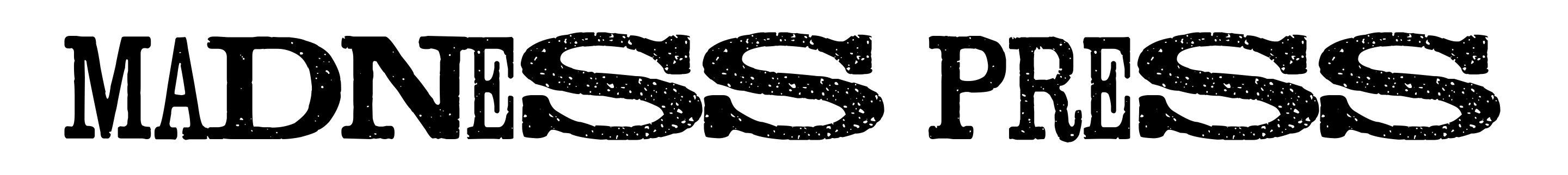 Madness Press