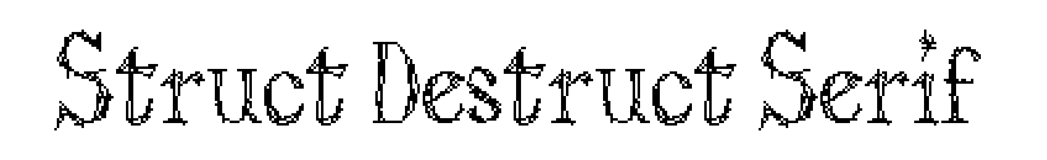 Struct Destruct Serif