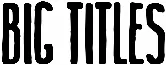 Big Titles