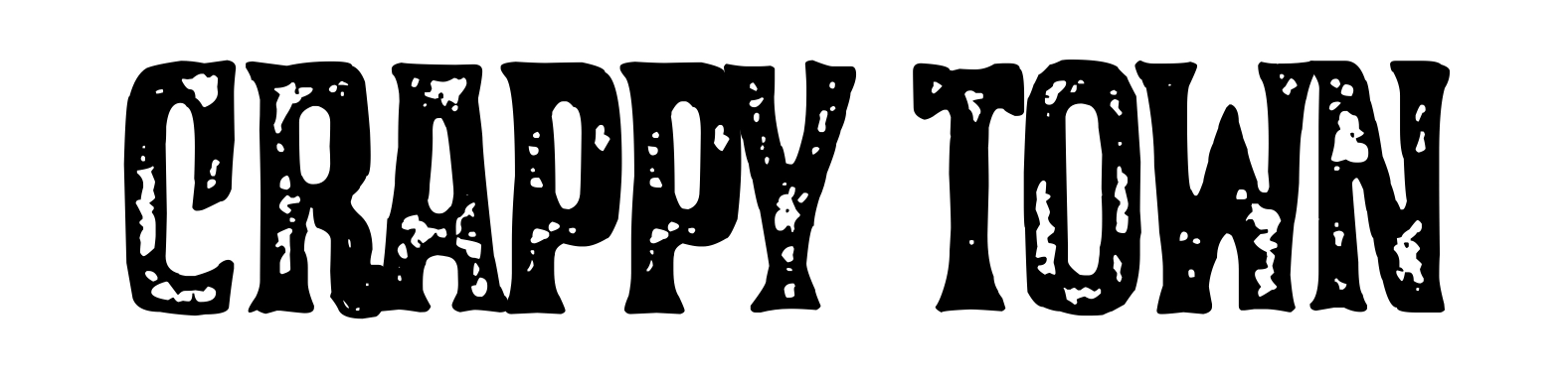 Crappy Town