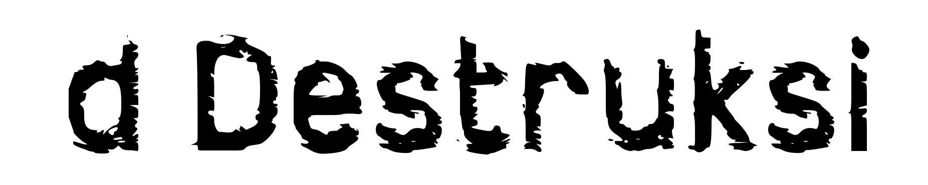 d Destruksi