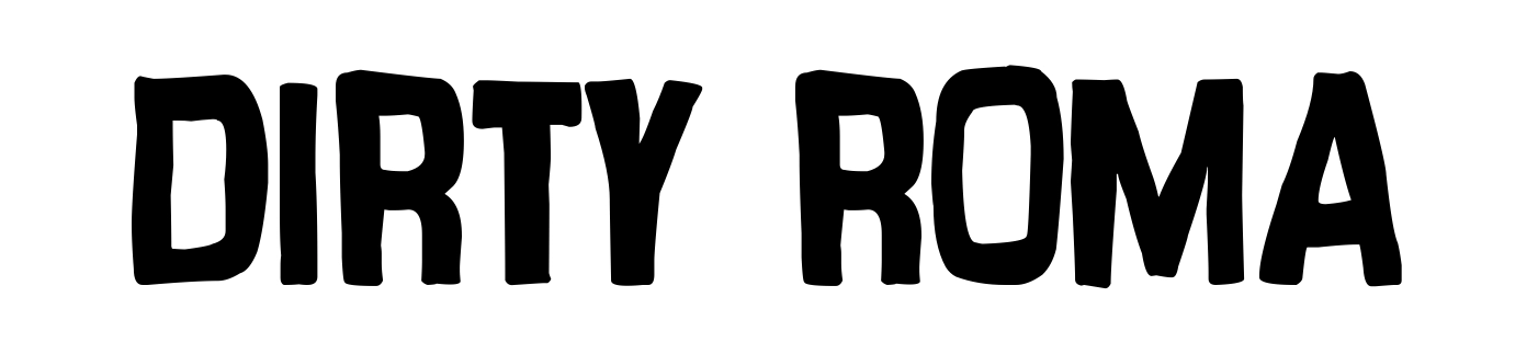 Dirty Roma