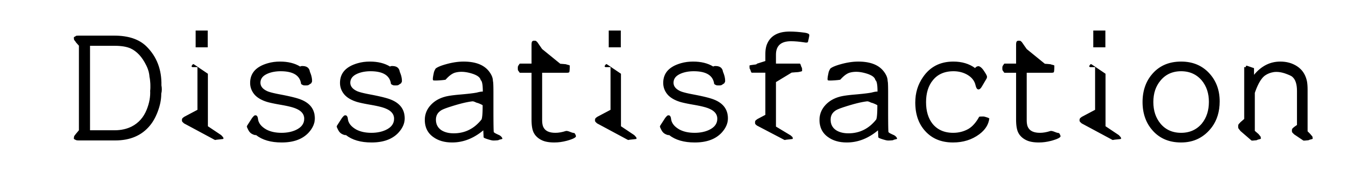 Dissatisfaction