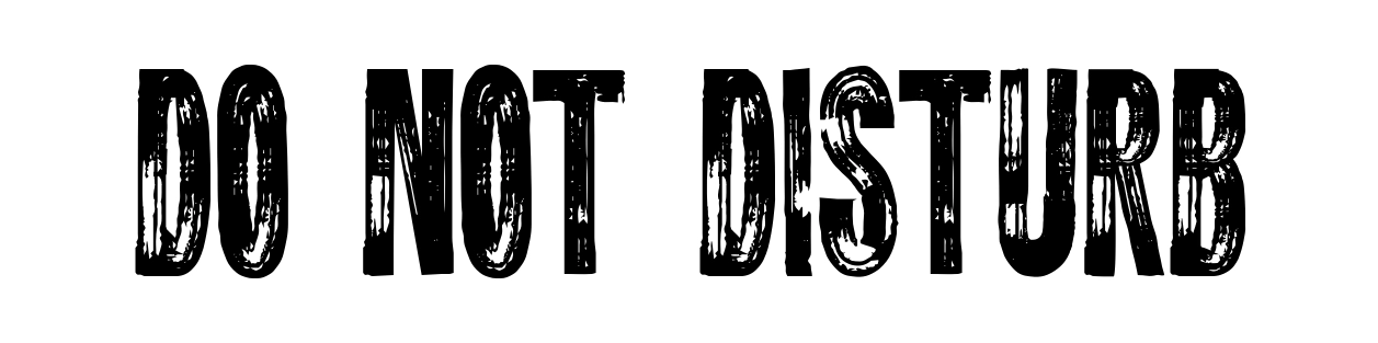 Do Not Disturb