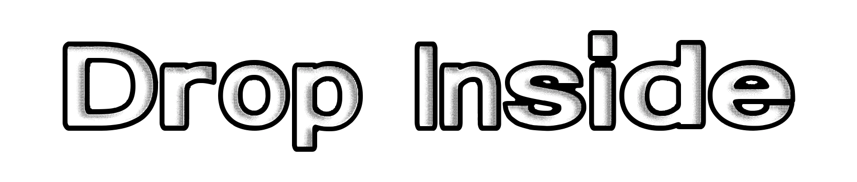 Drop Inside