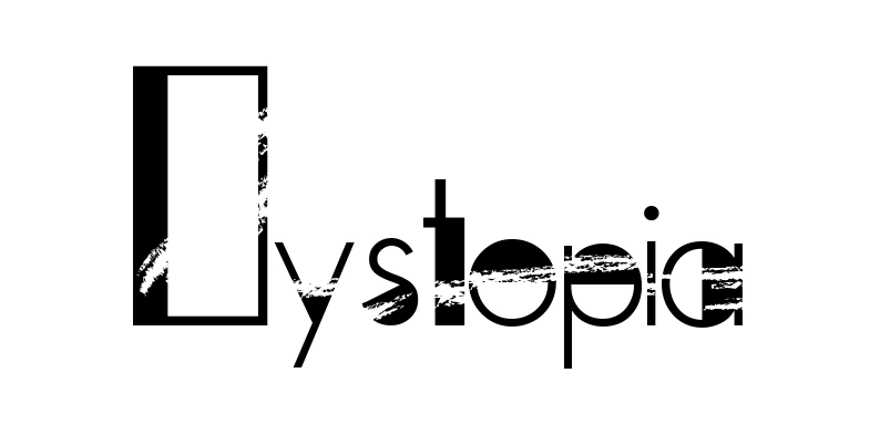 Dystopia