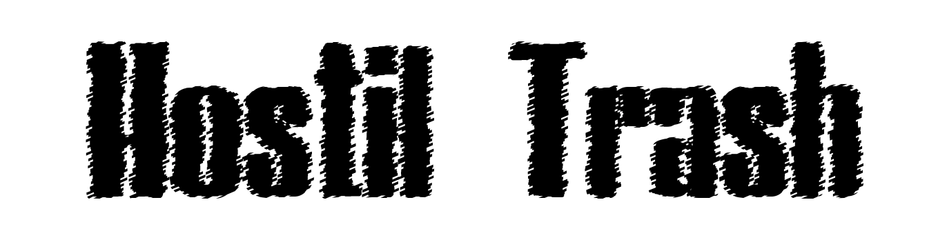 Hostil Trash
