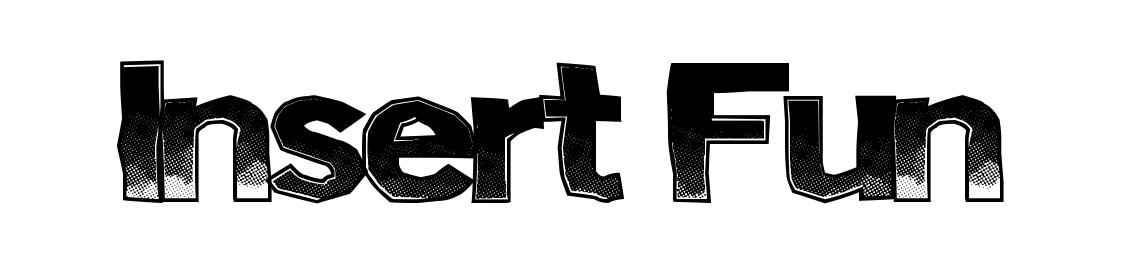 Insert Fun