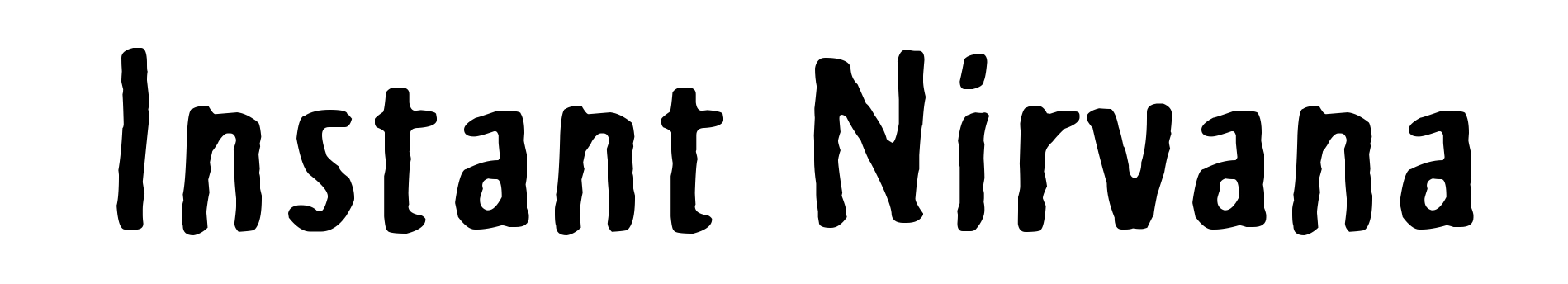 Instant Nirvana