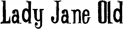 Lady Jane Old