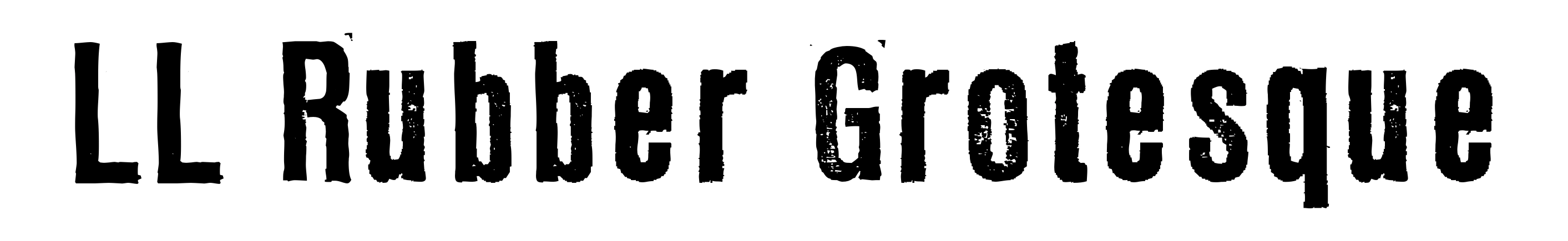 LL Rubber Grotesque