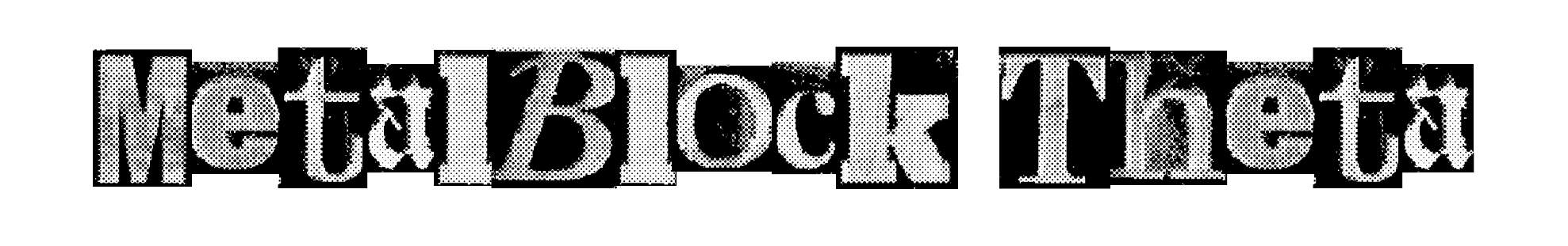 MetalBlock Theta