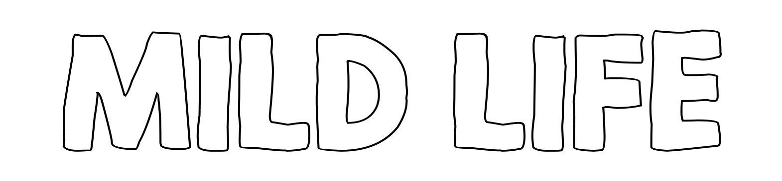 Mild Life