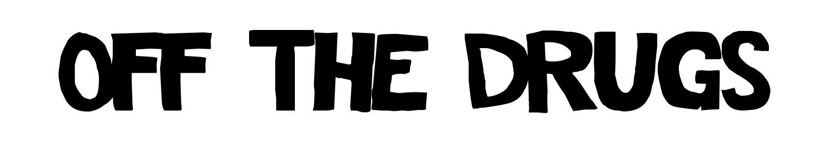 Off The Drugs