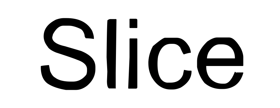 Slice