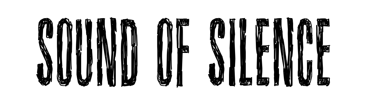 Sound of silence