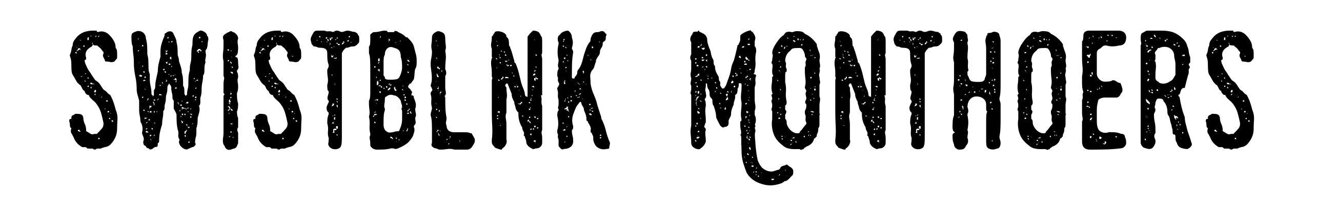 Swistblnk Monthoers