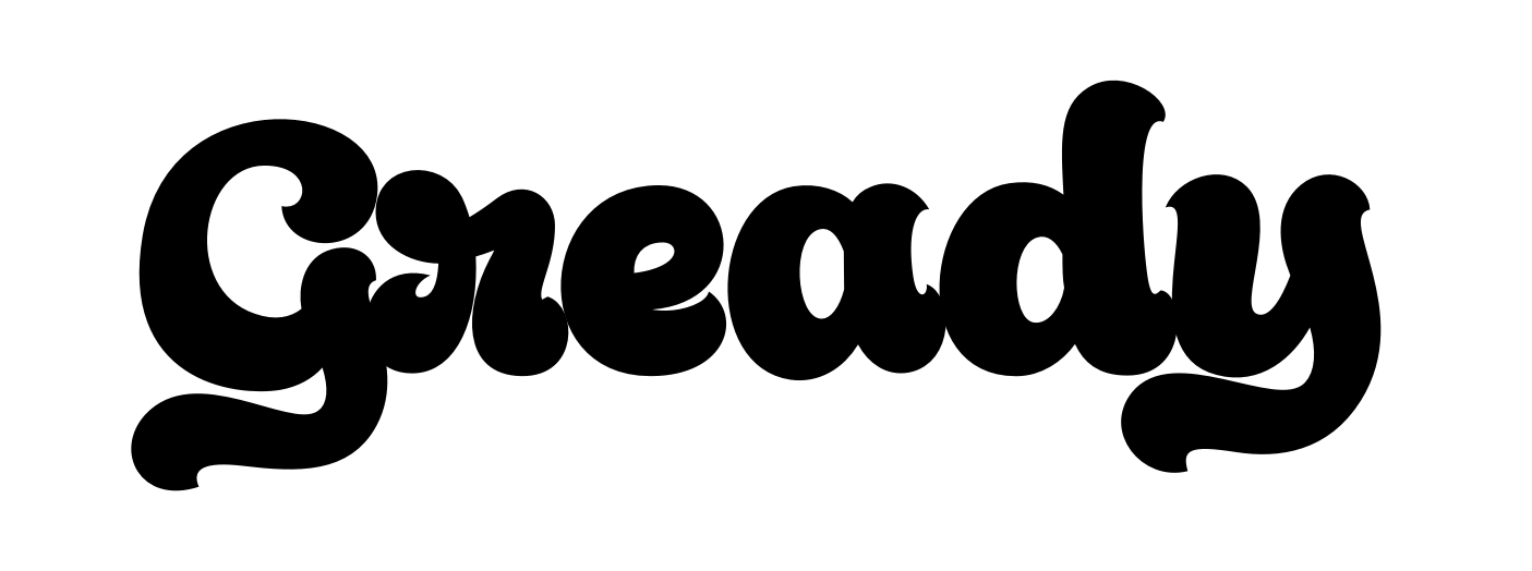 Gready