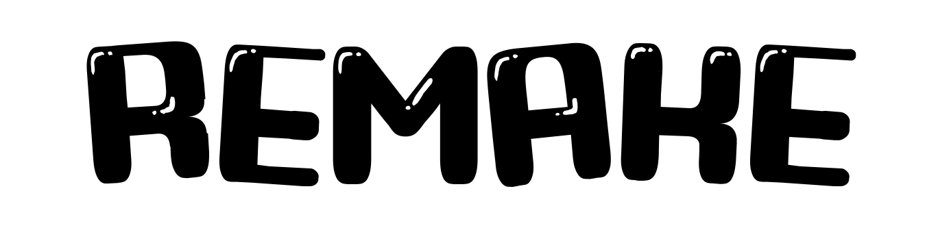 Remake