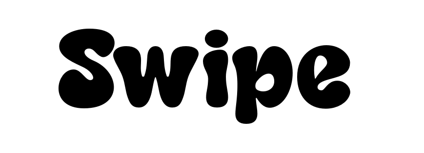 Swipe