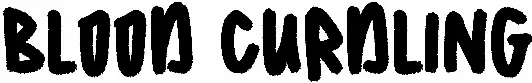 Blood Curdling
