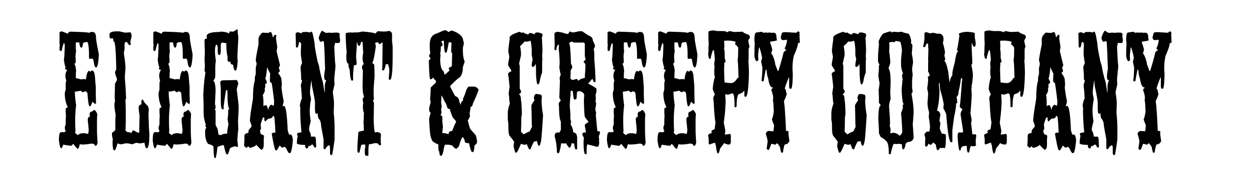 Elegant & Creepy Company