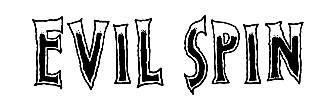 Evil Spin