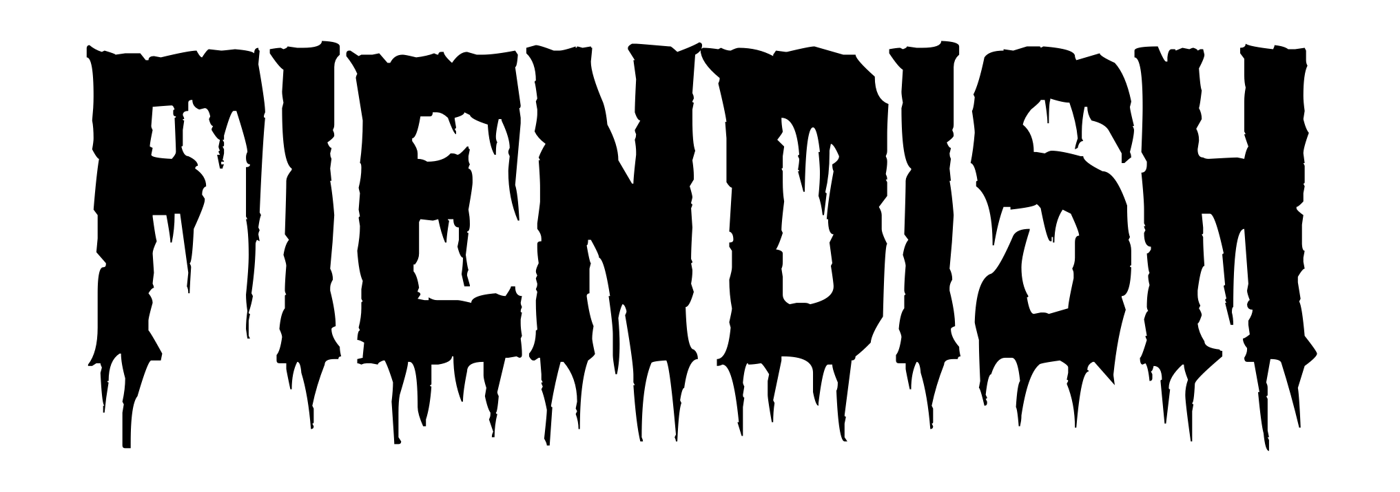 Fiendish