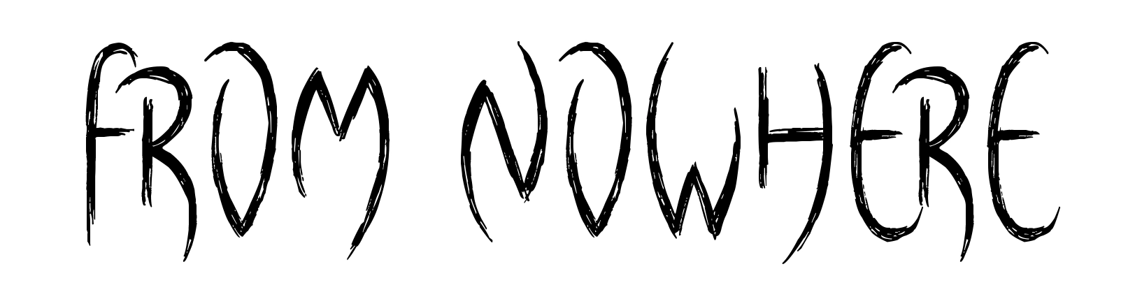 From Nowhere
