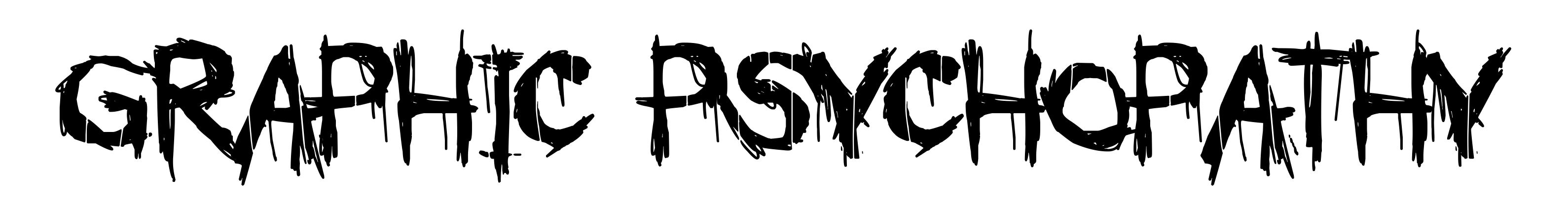 Graphic Psychopathy