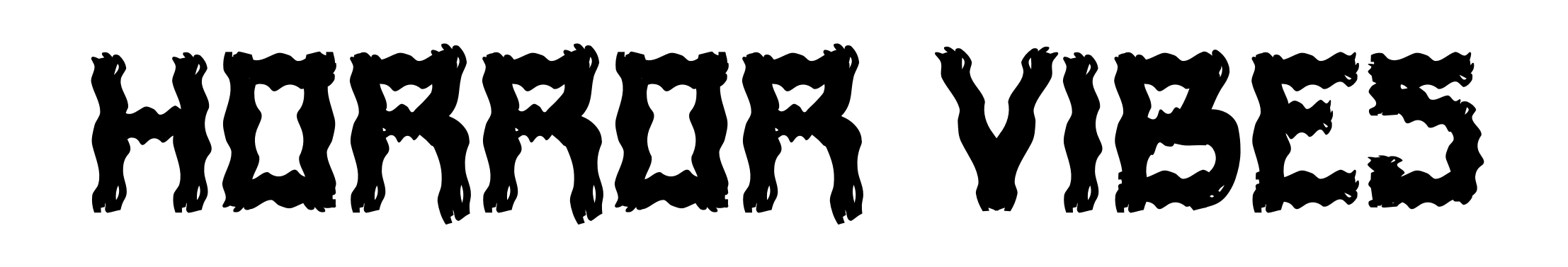 Horror Vibes