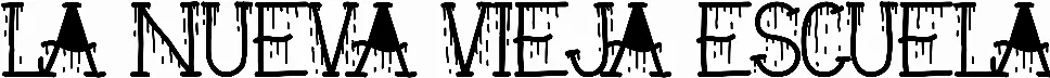 La Nueva Vieja Escuela