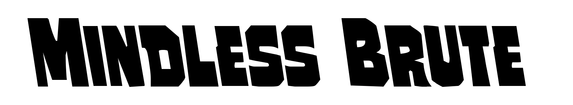 Mindless Brute