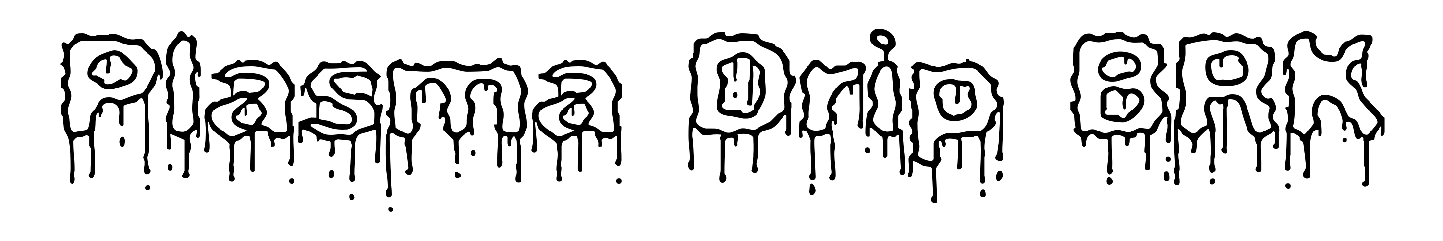 Plasma Drip BRK