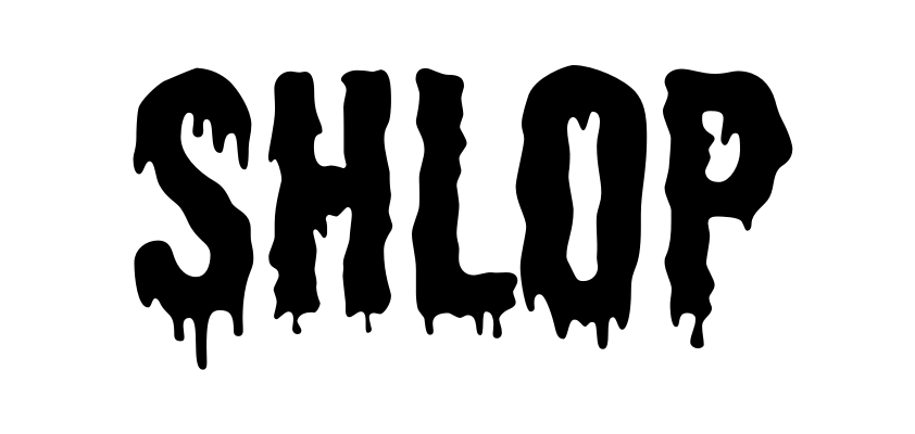Shlop