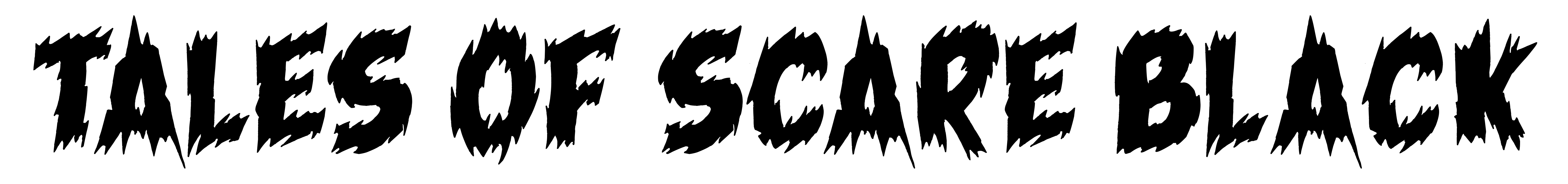 Tales of Scare Black