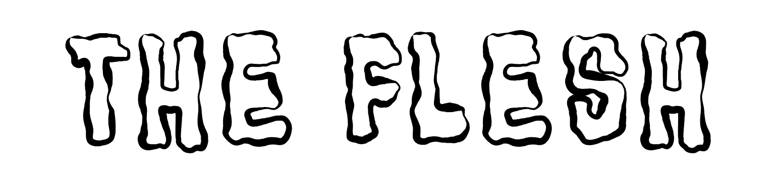The Flesh