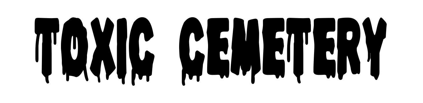 Toxic Cemetery