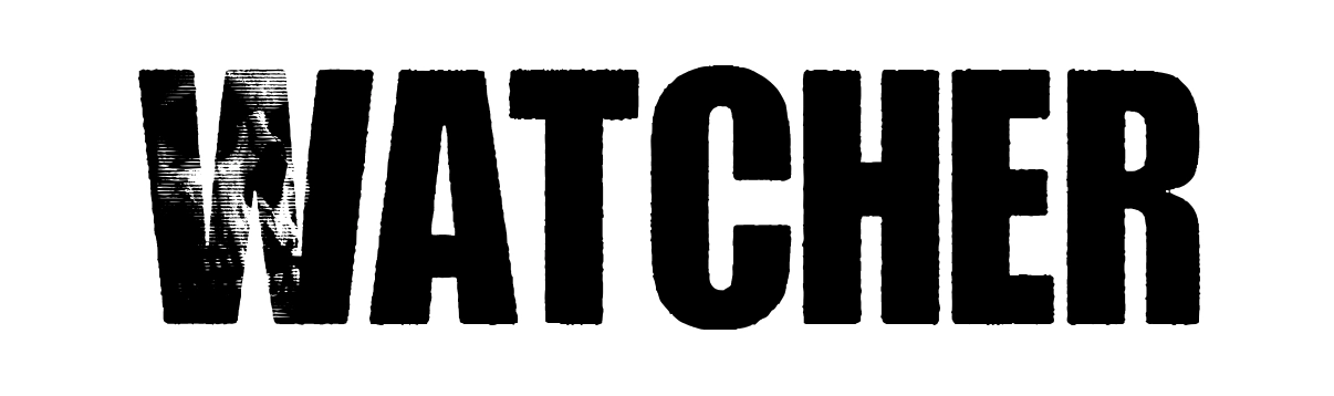 Watcher