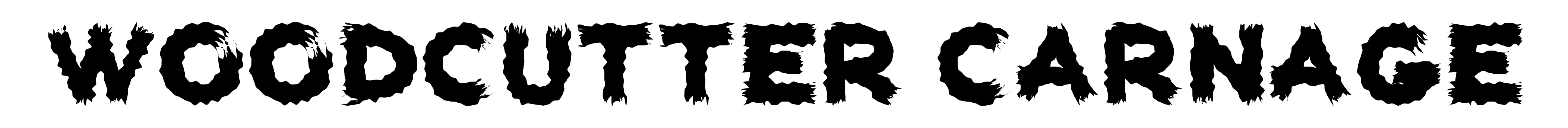 Woodcutter Carnage