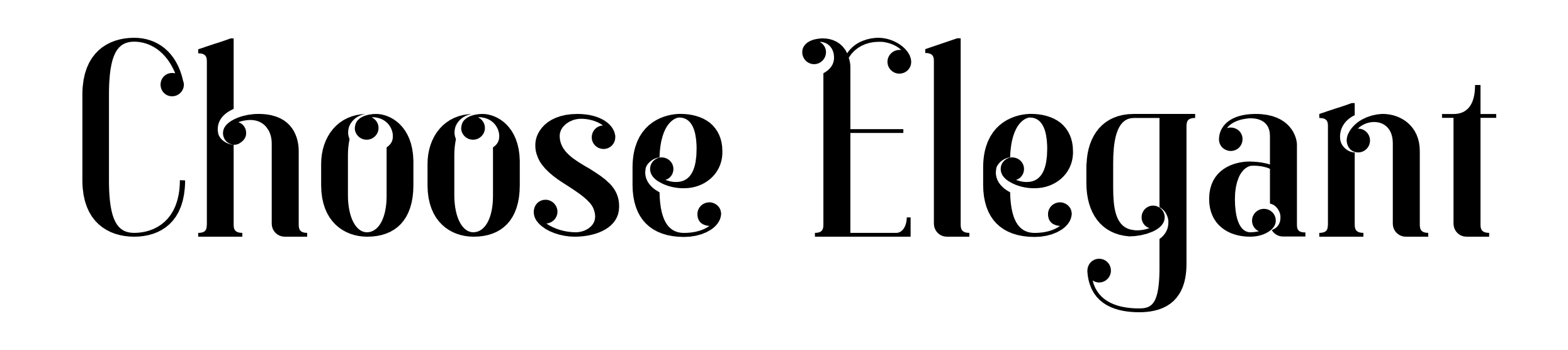 Choose Elegant