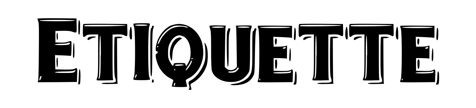 Etiquette