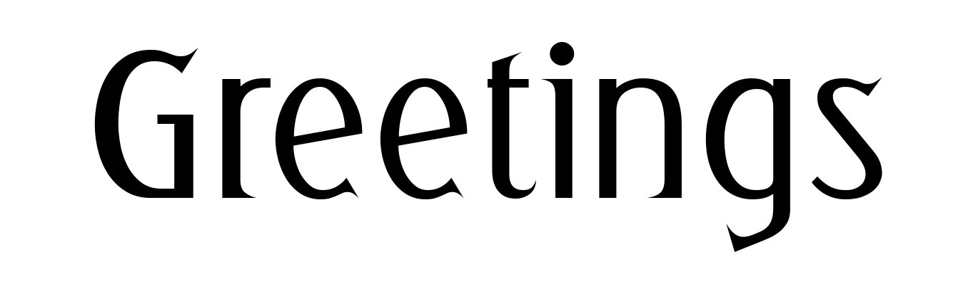 Greetings