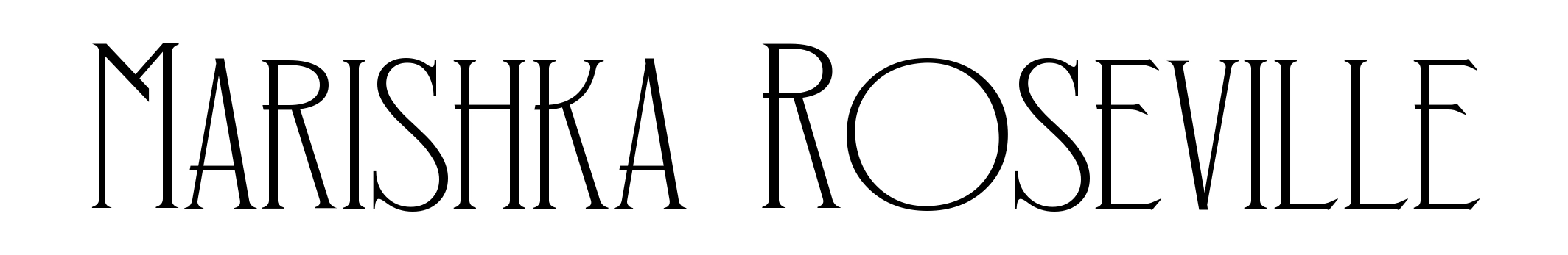 Marishka Roseville