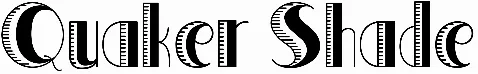 Quaker Shade