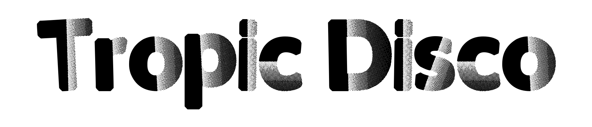 Tropic Disco