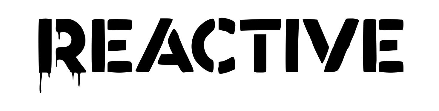 Reactive