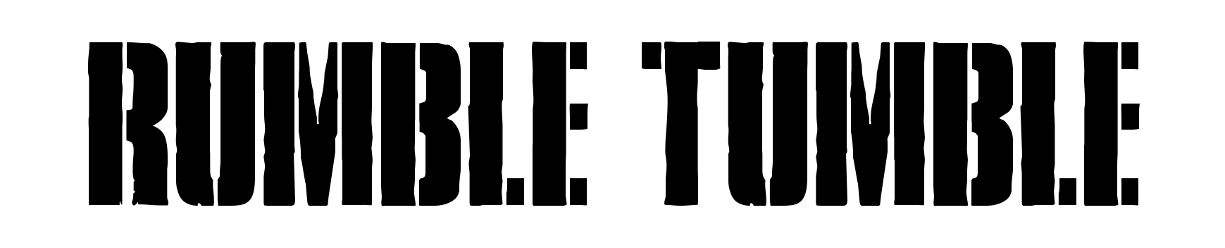 Rumble Tumble