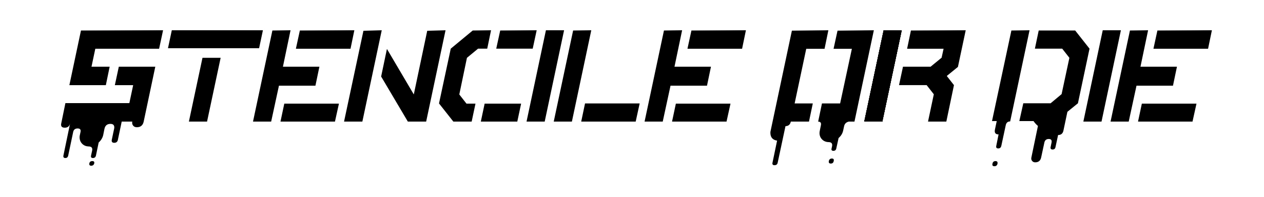 Stencile Or Die
